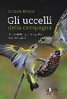 Maurizio Bonora - Gli uccelli della campagna. Birdwatching e fotografia naturalistica
