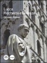 Giovanni Padroni - Lucca. Ricchezze e bellezza