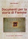 Italo Giordani - Documenti per la storia di Fiemme