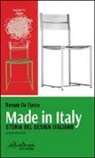 Renato de Fusco - Made in Italy. Storia del design italiano