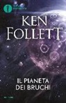 Ken Follett - Il pianeta dei bruchi