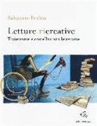 Salvatore Ferlita - Letture ricreative. Traiettorie e costellazioni letterarie