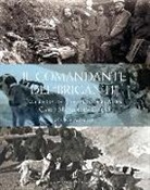 Nicola Persegati - Il comandante dei «briganti». La guerra del capitano degli alpini Carlo Mazzoli da Cesena