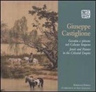 Alessandro Andreini, Francesco Vossilla - Giuseppe Castiglione. Gesuita e pittore nel Celeste Impero