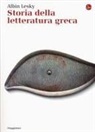 Albin Lesky - Storia della letteratura greca