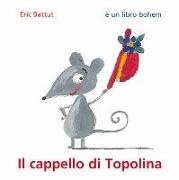 Éric Battut - Il cappello di Topolina