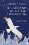 Richard Bach, A. Crowley, Ashley Crowley - Il gabbiano Jonathan Livingston