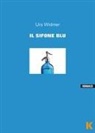 Urs Widmer - Il sifone blu