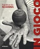 Ferdinando Scianna - In gioco
