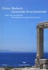 Petros Markaris - L' assassinio di un immortale. Dalle rotte dei migranti alle indagini del commissario Charitos
