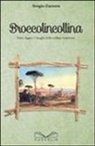 Sergio Zazzera - Broccolincollina. Fatti, figure e luoghi della collina vomerese