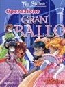 Tea Stilton - Operazione Gran Ballo