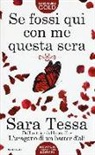 Sara Tessa - Se fossi qui con me questa sera