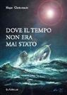 Hugo Christensen - Dove il tempo non era mai stato