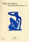 Tahar Ben Jelloun - Il matrimonio di piacere