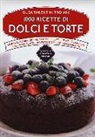 Olga Tarentini Troiani - 1000 ricette di dolci e torte