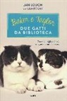 Jan Louch, Lisa Rogak - Baker & Taylor, due gatti da biblioteca