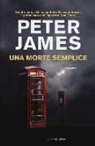 Peter James - Una morte semplice