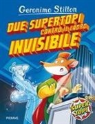 Geronimo Stilton, V. Cairoli, L. Usai - Due supertopi contro il ladro invisibile