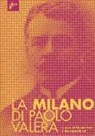 M. Berni, N. Erba - La Milano di Paolo Valera
