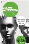 Hanif Kureishi - The Body and Other Stories