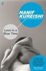 Hanif Kureishi, Kureishi Hanif - Love in a Blue Time