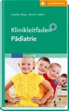 Classen, Marti Classen, Martin Classen, Illing, Illing, Stepha Illing... - Klinikleitfaden Pädiatrie