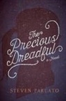 Steven Parlato - The Precious Dreadful