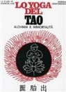 Lu K'Uan Yû - Lo yoga del Tao