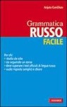 Anjuta Gancikov - Russo. Grammatica facile