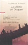 Jan-Philipp Sendker - Gli scherzi del dragone