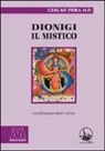 Ceslao Pera - Dionigi il mistico