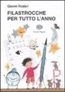 Gianni Rodari, A. Curti - Filastrocche per tutto l'anno