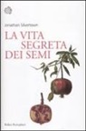 Jonathan Silvertown - La vita segreta dei semi