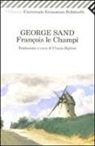 George Sand, C. Bigliosi, C. Bigliosi Franck - François le Champi