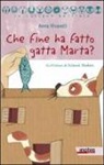 Anna Vivarelli, S. Teodoro - Che fine ha fatto gatta Marta?
