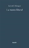 Kenneth Minogue - La mente liberal