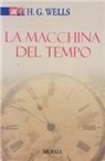 Herbert G. Wells, Herbert George Wells - La macchina del tempo