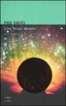 Paul Davies - Uno strano silenzio. Siamo soli nell'universo?