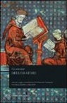 M. Tullio Cicerone, Marco Tullio Cicerone - Dell'oratore. Testo latino a fronte