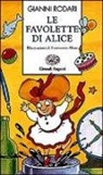 Gianni Rodari, O. Fatucci - Le favolette di Alice