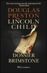 Lincoln Child, Douglas Preston - Dossier Brimstone