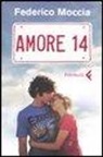 Federico Moccia - Amore 14