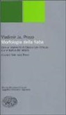 Vladimir Propp, G. L. Bravo - Morfologia della fiaba