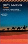 Robyn Davidson - Orme. Una donna, quattro cammelli e un cane nel deserto australiano