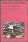 Heinrich Von Kleist - Pentesilea. Testo tedesco a fronte