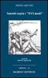 Pietro Aretino, G. Aquilecchia - Sonetti sopra i «XVI modi»