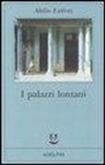 Abilio Estévez - I palazzi lontani