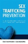 Savannah Sanders, Savannah J Sanders, Savannah J. Sanders, Cathy Broberg - Sex Trafficking Prevention