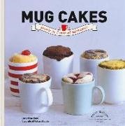 Lene Knudsen - Mug cakes. Pronte in 2 min al microonde
